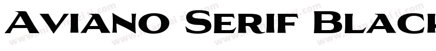 Aviano Serif Black字体转换